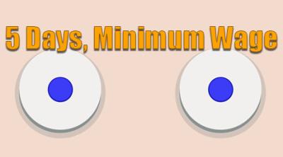 Logo of 5 Days, Minimum Wage.