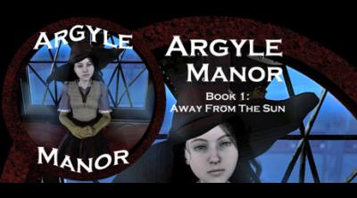 Logo of Argyle Manor, Book 1: Away From The Sun