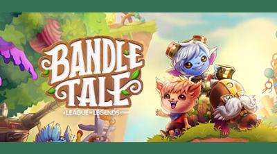 Logo of Bandle Tale: A League of Legends Story
