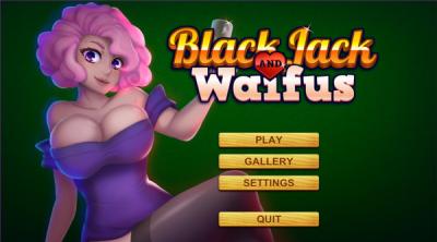 Screenshot of BLACKJACK and WAIFUS