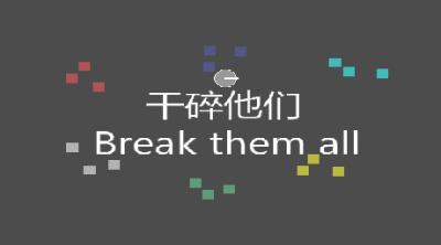 Logo of Break them all