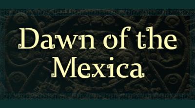 Logo of Dawn of the Mexica