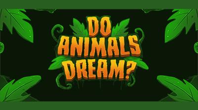 Logo of Do Animals Dream?