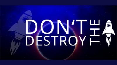 Logo von Don't Destroy The Rocket