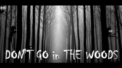 Logo of Don't GO in the woods