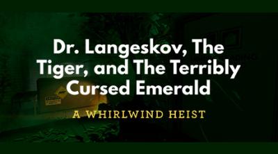 Logo de Dr. Langeskov, The Tiger, and The Terribly Cursed Emerald: A Whirlwind Heist
