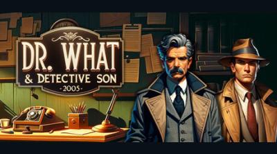 Logo of Dr. What & Detective Son