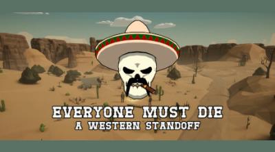 Logo of Everyone Must Die: A Western Standoff