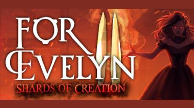 Logo of For Evelyn II - Shards of Creation