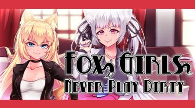 Logo of Fox Girls Never Play Dirty