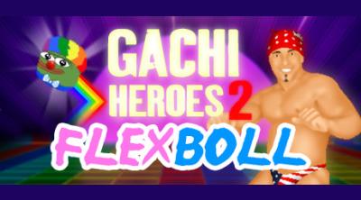 Logo de Gachi Heroes 2: Flexboll