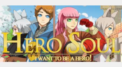 Logo von Hero Soul: I want to be a Hero!