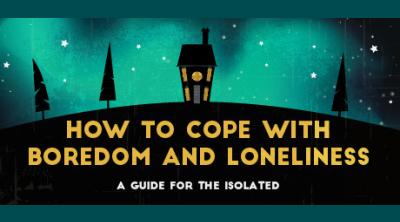 Logo of How To Cope With Boredom and Loneliness