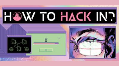 Logo of How To Hack In?