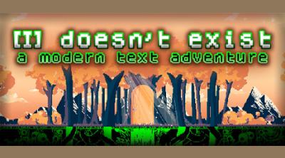 Logo de I doesn't exist - a modern text adventure