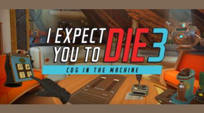 Logo von I Expect You To Die 3: Cog in the Machine