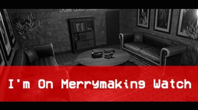 Logo of I'm On Merrymaking Watch