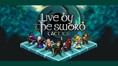 Logo de Live by the Sword: Tactics