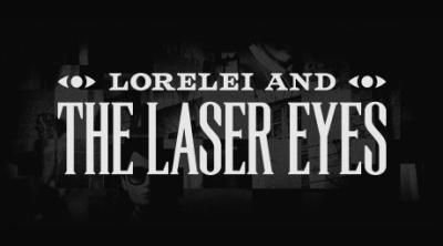 Logo von Lorelei and the Laser Eyes
