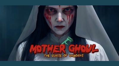 Logo of Mother Ghoul - The Curse of Unborns