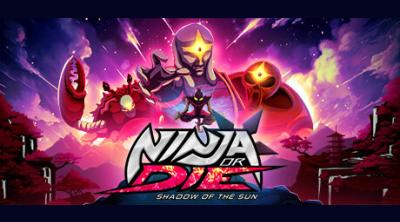 Logo de Ninja or Die: Shadow of the Sun