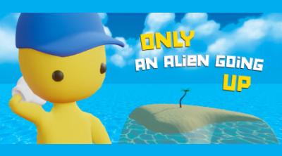 Logo of Only an Alien Going Up!