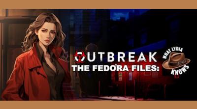 Logo of Outbreak The Fedora Files: What Lydia Knows