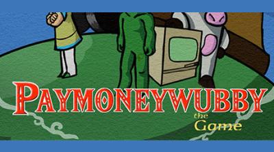 Logo of PaymoneyWubby: The Game