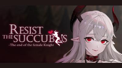Logo of Resist the succubusaThe end of the female Knight