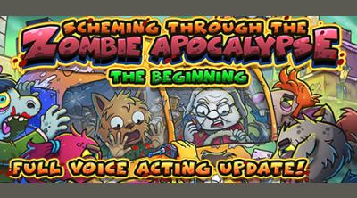 Logo of Scheming Through The Zombie Apocalypse: The Beginning