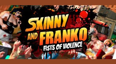 Logo of Skinny & Franko: Fists of Violence