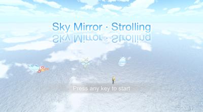 Capture d'écran de Sky Mirror A Strolling