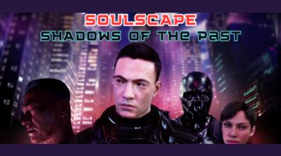 Logo of Soulscape: Shadows of The Past Episode 1