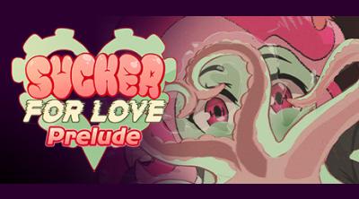 Logo of Sucker for Love: Prelude