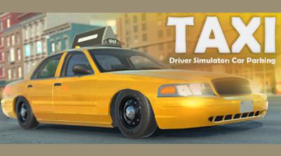 Logo von Taxi Driver Simulator: Car Parking