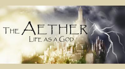 Logo of The Aether: Life as a God