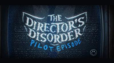 Logo of The Director's Disorder: Pilot Episode