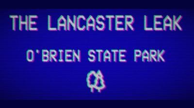 Logo of The Lancaster Leak - O'Brien State Park