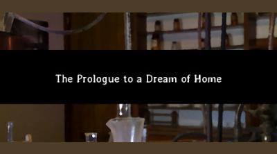 Logo of The Prologue to a Dream of Home