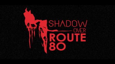 Logo of The Shadow Over Route 80