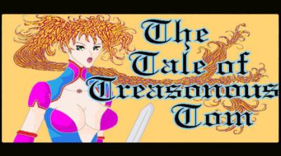 Logo of The Tale of Treasonous Tom: Part 1