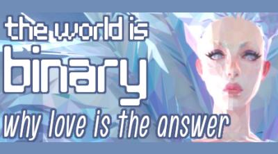 Logo of The World is Binary: Why Love is the Answer