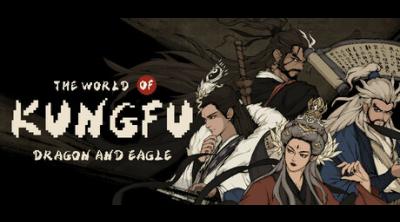 Logo of The World of Kung Fu: Dragon and Eagle