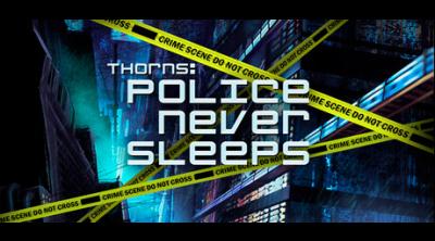 Logo of Thorns: Police never sleeps
