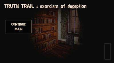 Screenshot of TRUTH TRAIL: exorcism of deception