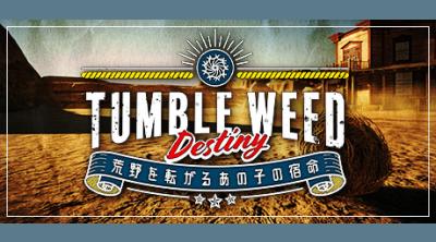 Logo of Tumbleweed Destiny
