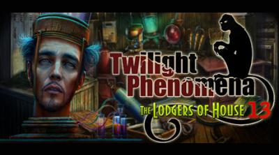 Logo of Twilight Phenomena: The Lodgers of House 13