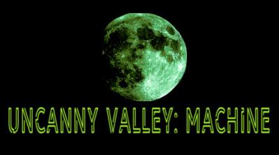 Logo of Uncanny Valley: Machine