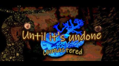 Logo of Until Itas Undone: Unmastered