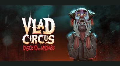 Logo of Vlad Circus: Descend Into Madness
